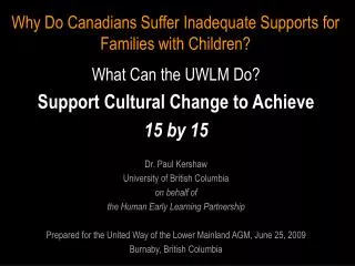 Why Do Canadians Suffer Inadequate Supports for Families with Children?