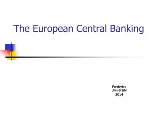 The European Central Banking
