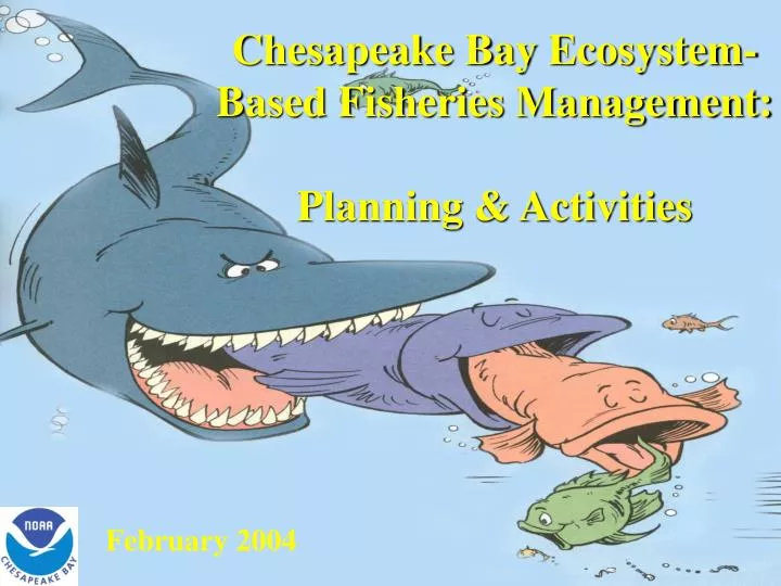 chesapeake bay ecosystem based fisheries management planning activities