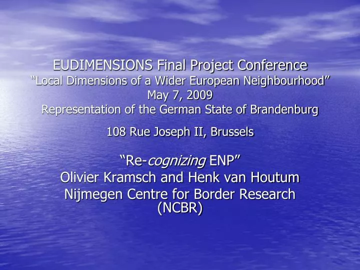 re cognizing enp olivier kramsch and henk van houtum nijmegen centre for border research ncbr