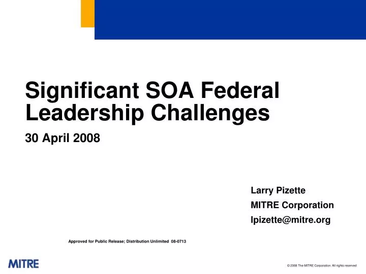 significant soa federal leadership challenges 30 april 2008