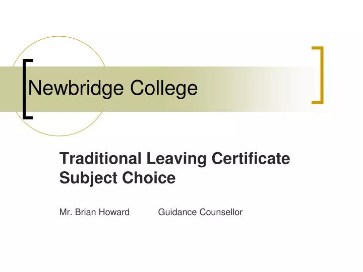 traditional leaving certificate subject choice mr brian howard guidance counsellor
