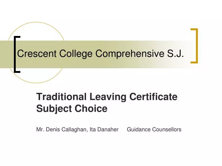 traditional leaving certificate subject choice mr denis callaghan ita danaher guidance counsellor s