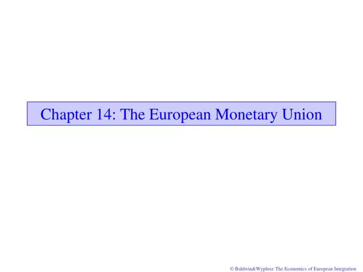chapter 14 the european monetary union