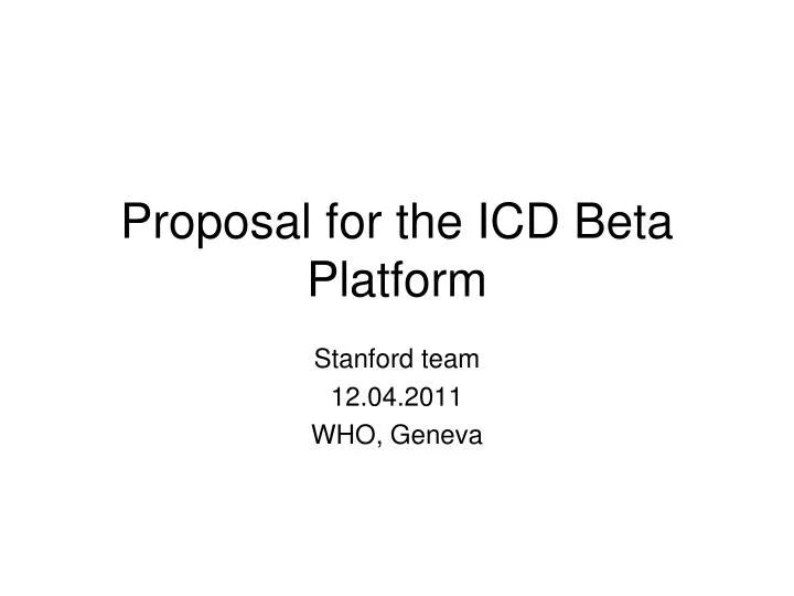 proposal for the icd beta platform