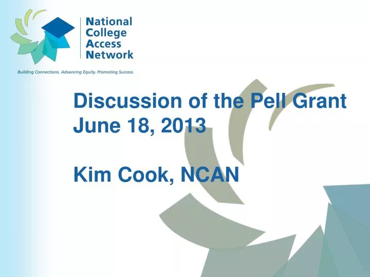 discussion of the pell grant june 18 2013 kim cook ncan