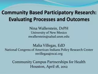 Community Based Participatory Research: Evaluating Processes and Outcomes