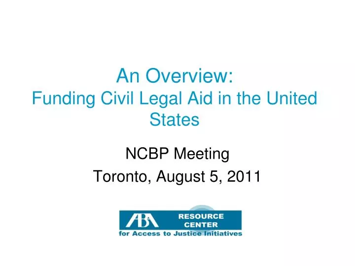 an overview funding civil legal aid in the united states