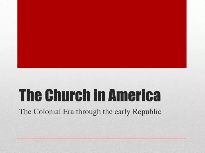 the church in america