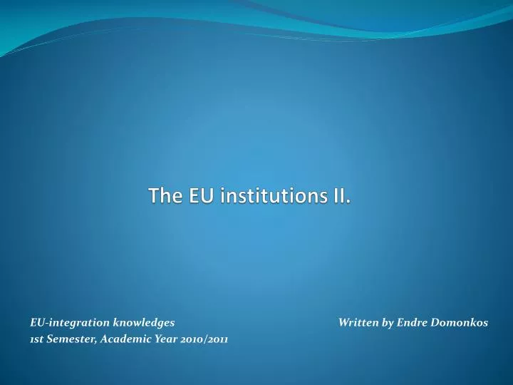 the eu institutions ii