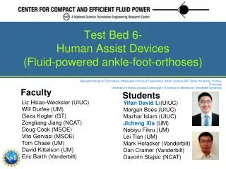 Test Bed 6- Human Assist Devices (Fluid-powered ankle-foot-orthoses)