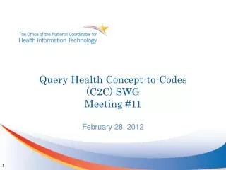 Query Health Concept-to-Codes (C2C) SWG Meeting #11