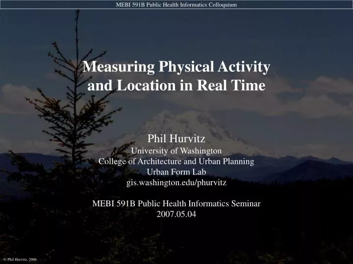 measuring physical activity and location in real time