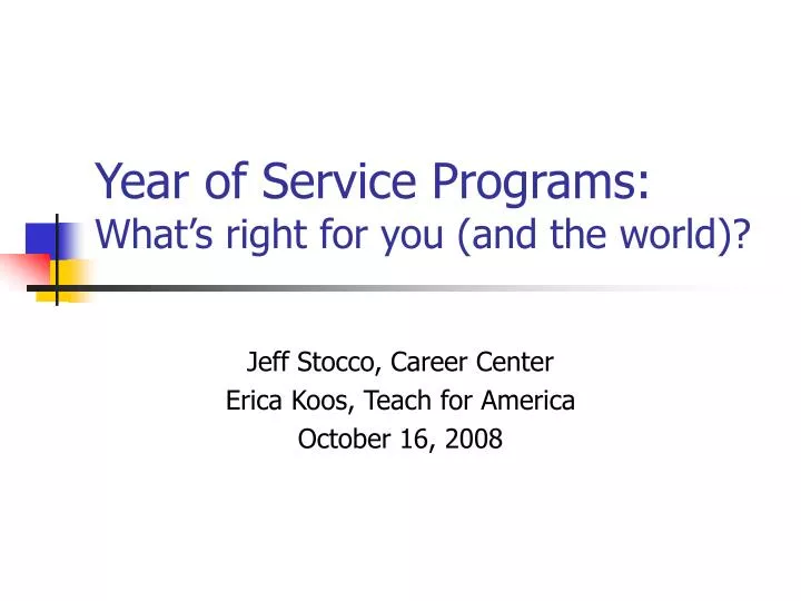 year of service programs what s right for you and the world