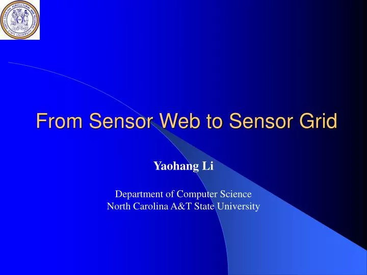 from sensor web to sensor grid