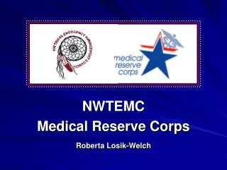 NWTEMC Medical Reserve Corps Roberta Losik-Welch