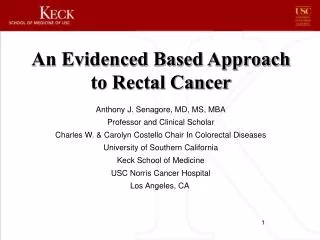 An Evidenced Based Approach to Rectal Cancer