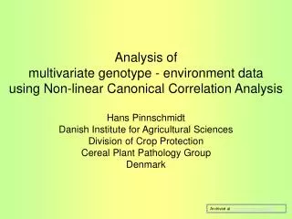 Analysis of multivariate genotype - environment data