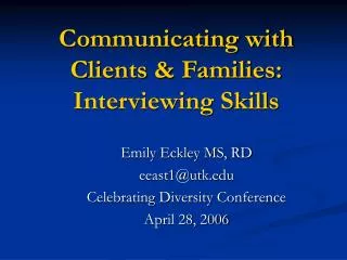 Communicating with Clients &amp; Families: Interviewing Skills