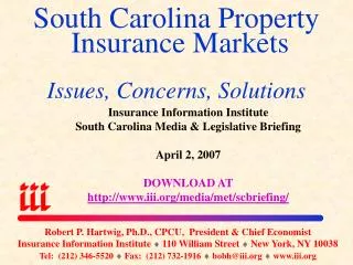 South Carolina Property Insurance Markets Issues, Concerns, Solutions