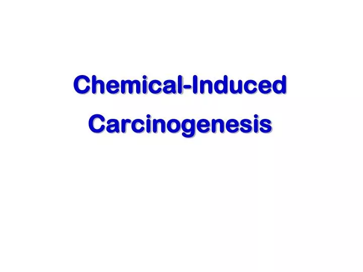 chemical induced carcinogenesis