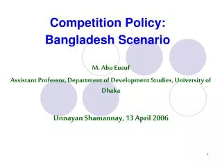 Competition Policy: Bangladesh Scenario