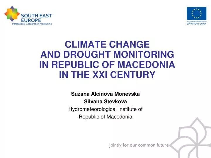 climate change and drought monitoring in republic of macedonia in the xxi century