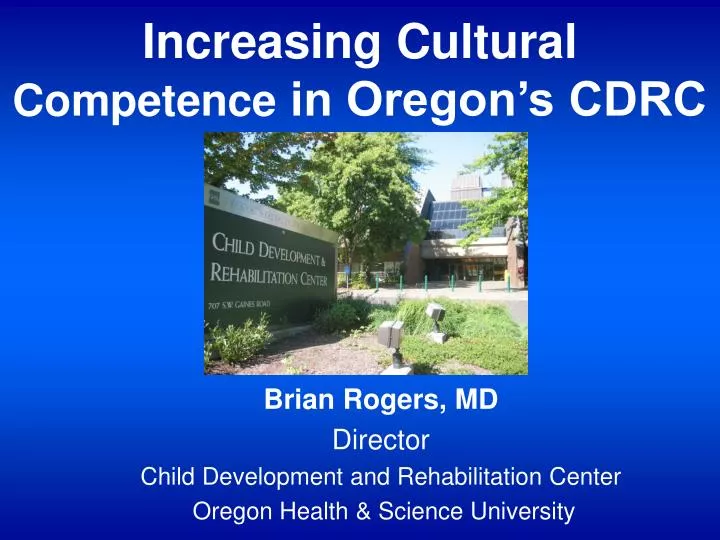 increasing cultural competence in oregon s cdrc