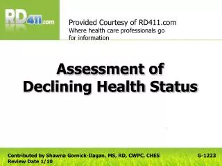 Assessment of Declining Health Status