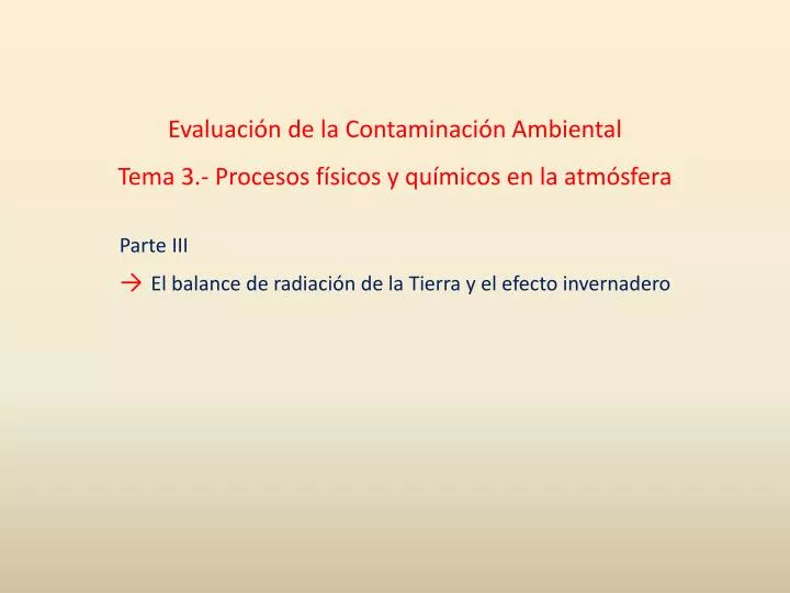 evaluaci n de la contaminaci n ambiental tema 3 procesos f sicos y qu micos en la atm sfera