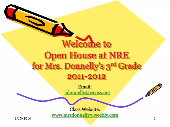 welcome to open house at nre for mrs donnelly s 3 rd grade 2011 2012