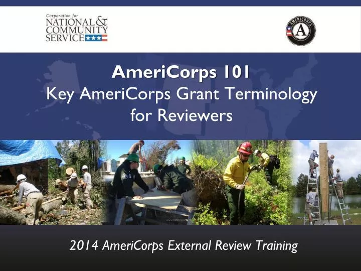 americorps 101 key americorps grant terminology for reviewers