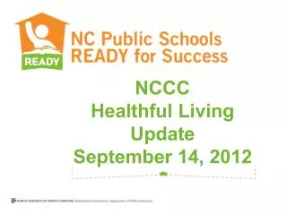 NCCC Healthful Living Update September 14, 2012