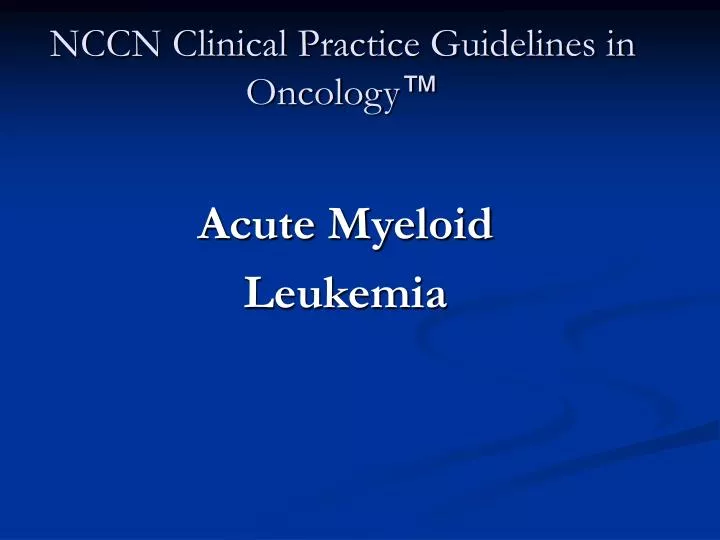 PPT - NCCN Clinical Practice Guidelines In Oncology ™ PowerPoint ...