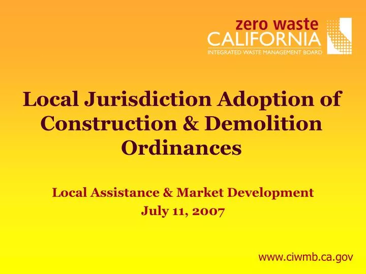 local jurisdiction adoption of construction demolition ordinances