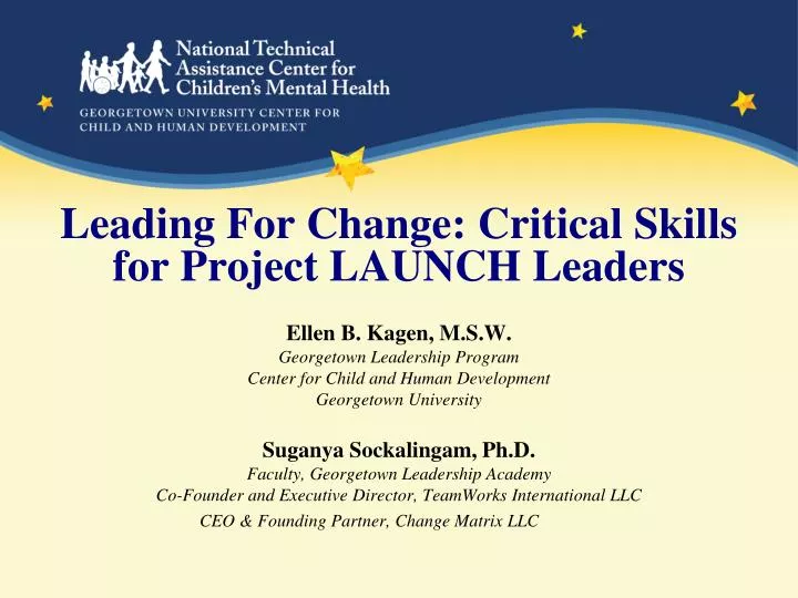 leading for change critical skills for project launch leaders