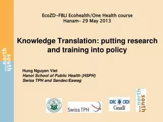 Knowledge Translation: putting research and training into policy