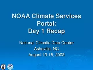 NOAA Climate Services Portal: Day 1 Recap