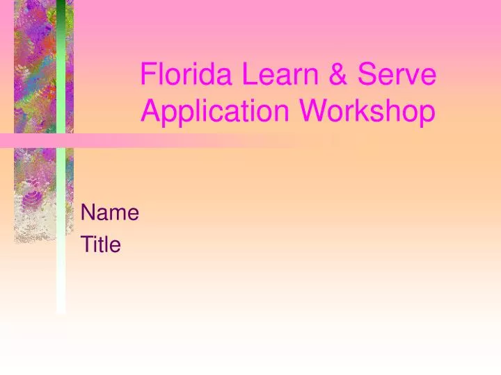 florida learn serve application workshop