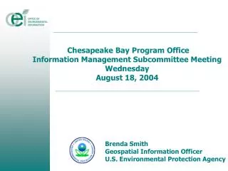 Chesapeake Bay Program Office Information Management Subcommittee Meeting Wednesday
