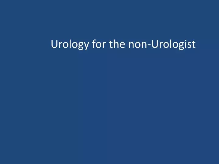 urology for the non urologist