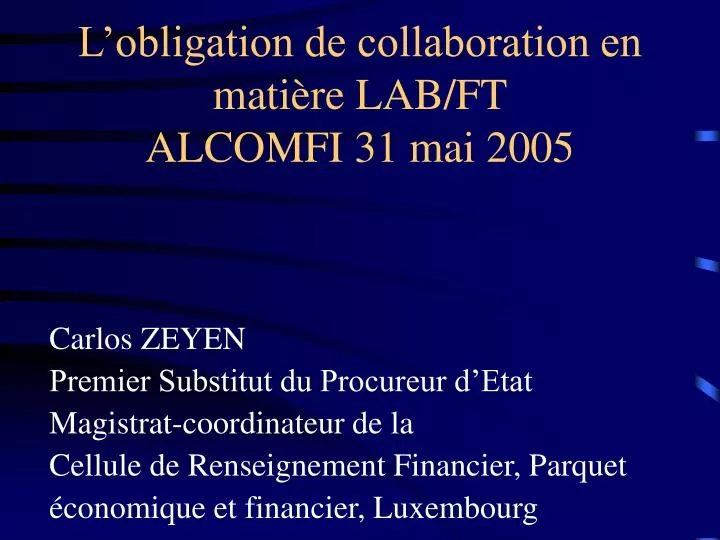 l obligation de collaboration en mati re lab ft alcomfi 31 mai 2005