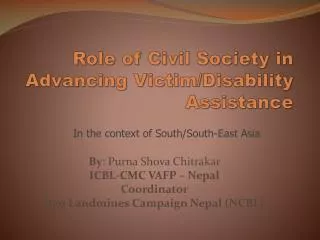 Role of Civil Society in Advancing Victim/Disability Assistance