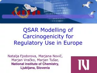 QSAR Modelling of Carcinogenicity for Regulatory Use in Europe