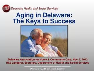 Aging in Delaware: The Keys to Success