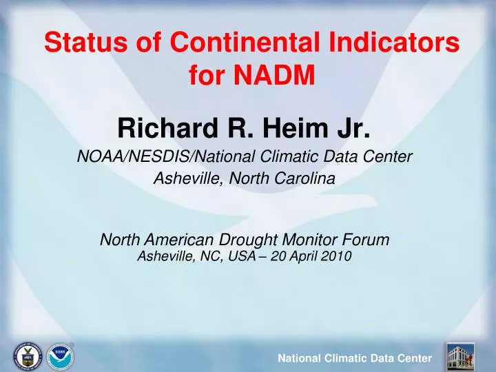 status of continental indicators for nadm