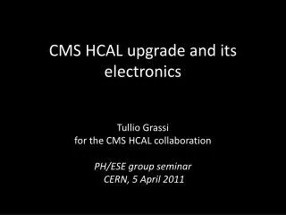 CMS HCAL upgrade and its electronics