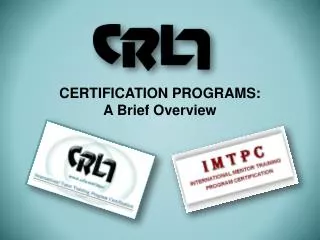 CERTIFICATION PROGRAMS: A Brief Overview