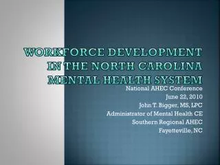 Workforce Development in the North Carolina Mental Health System