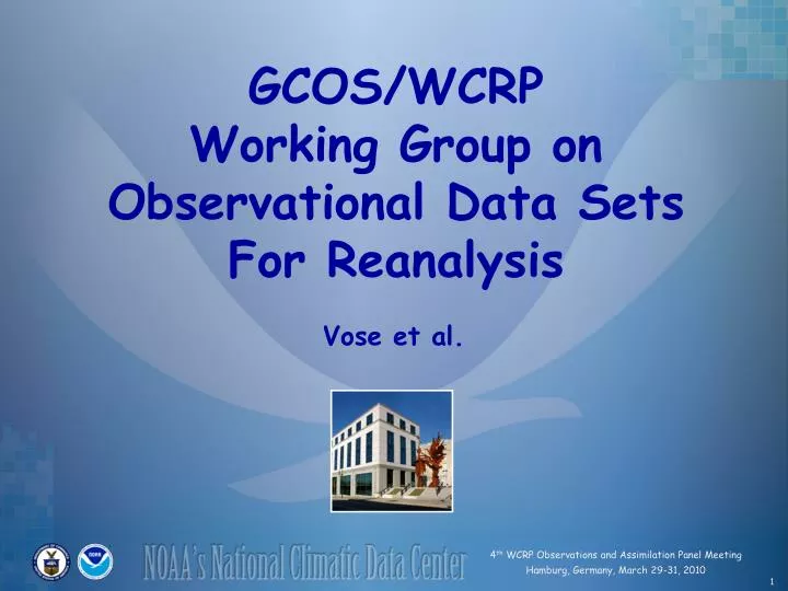 gcos wcrp working group on observational data sets for reanalysis